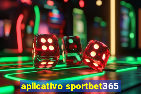 aplicativo sportbet365